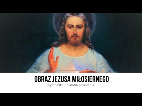 Obraz Jezusa Miłosiernego - Symbolika i historia powstania - ks. Mariusz Marszałek SAC