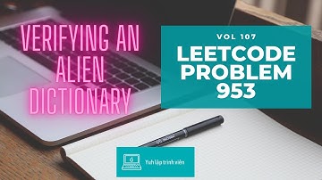 Vol107 - Leetcode - Problem 953 - Verifying an alien dictionary - Golang - Phỏng vấn - Thuật toán