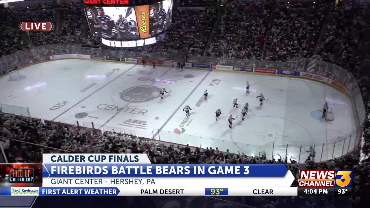 Firebirds battle Bears in Hershey, PA for Game 3 of Calder Cup Finals