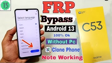 Realme C53 FRP Unlock Without Pc | Clone Not Open | Realme C53 Gmail id Bypass Android 13 Realme C53