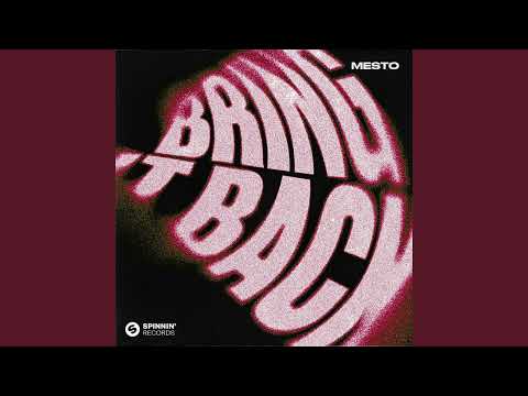 Mesto - Bring It Back