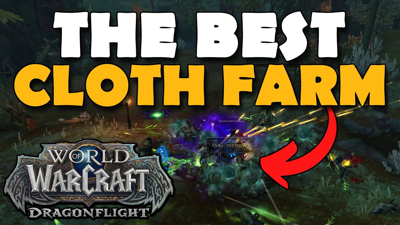 Best Cloth Gold Farm in Dragonflight (2x4 Decayed Wildercloth Farm
