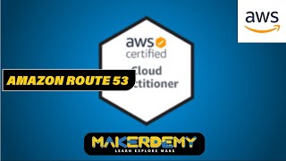 Amazon Route 53 - Aws Ccp The Easy Way