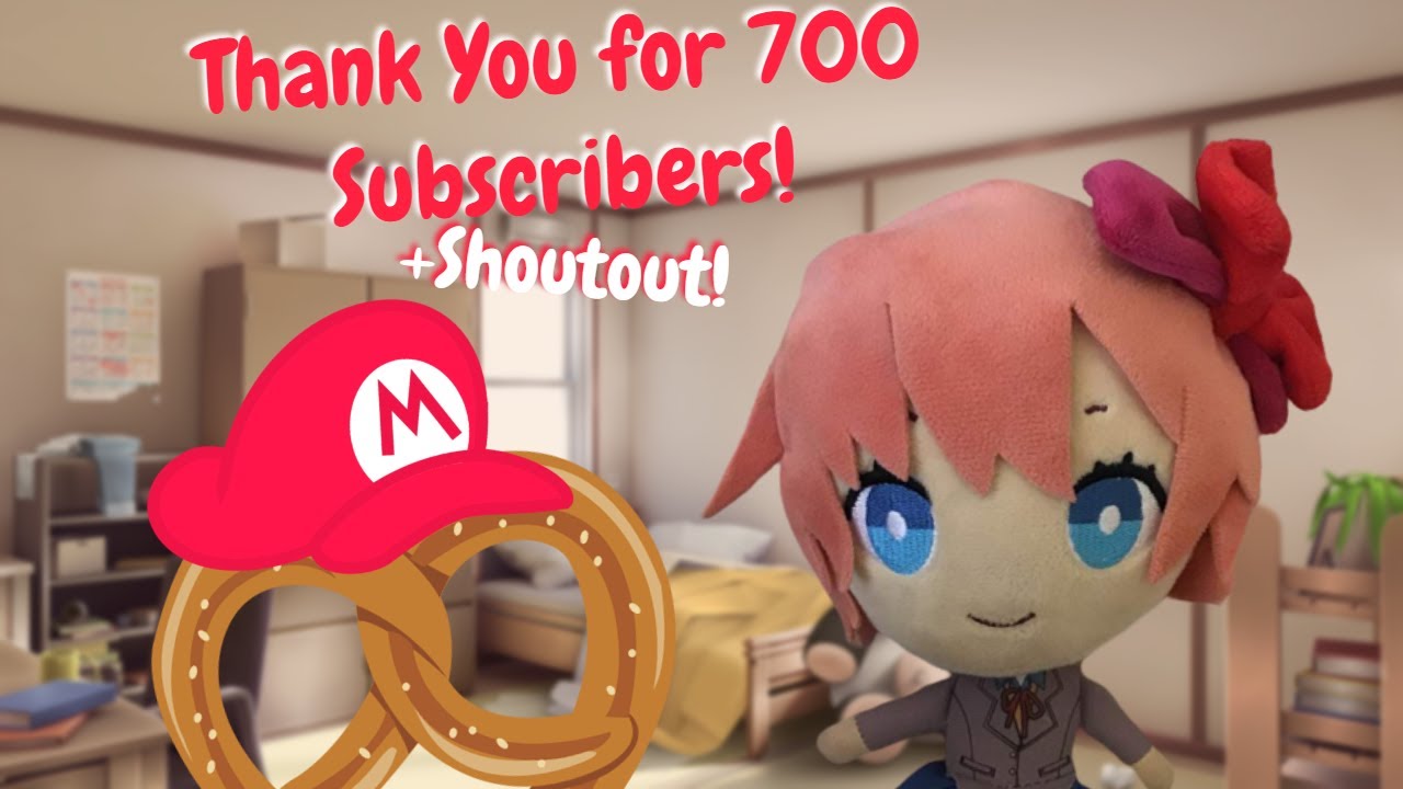 (DDLC Plush Short) Thank You for 700 Subscribers + Shoutout! 