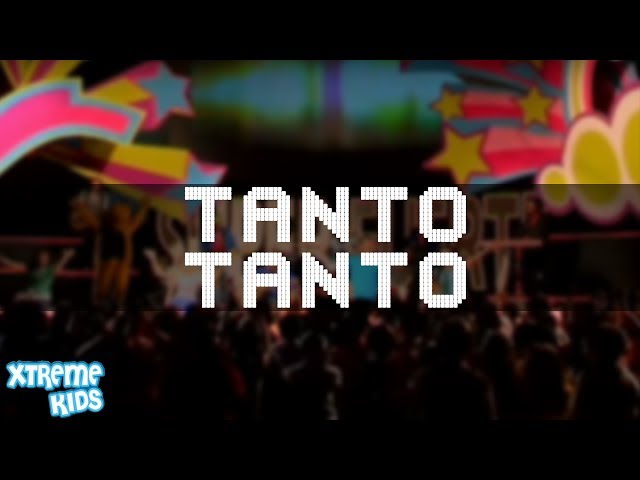 Xtreme Kids - Tanto, tanto