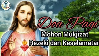 Doa Pagi: Mohon Mukjizat Rezeki dan Kesehatan