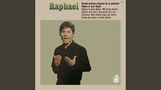 Video thumbnail of "RAPHAEL - Hoy mejor que mañana"