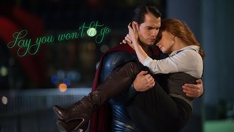 Clark & Lois || Say you won