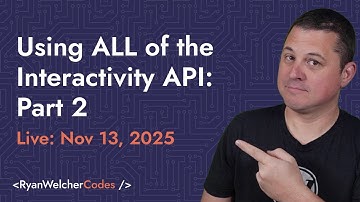 Using every Interactivity API feature in one site: Part 2
