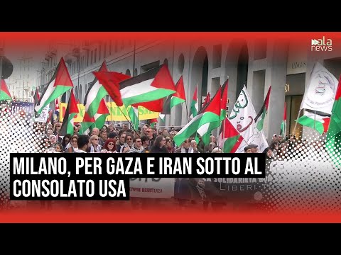 Milano, il corteo per Gaza e Iran sfila sotto il Consolato generale degli Stati Uniti