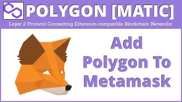 Add Polygon to Metamask (Formely Matic)