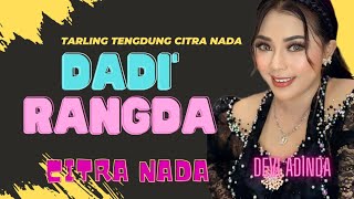 DADI RANGDA ~ DEVI ADINDA // TARLING TENGDUNG CITRA NADA LIVE MANGGUNG ONLAIN