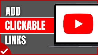 Add A Clickable Link To Your Youtube Description (Full 2025 Quick Guide)