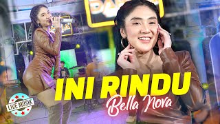 Bella Nova - Ini Rindu (Live Music)