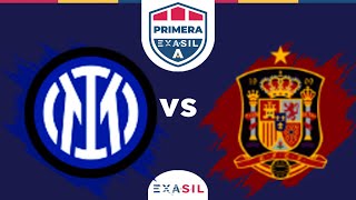 Primera A | Inter 2005 (1) - (0) España 2016 | Partido Completo