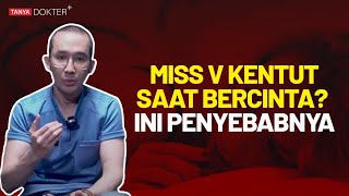 Bunyi Kentut dari Miss V dan Keanehan Lainnya Saat Berc1nta, Ini Penjelasannya | kata Dokter  