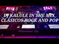 CLÁSICOS DE LOS  80 y 90 DJ KALULE