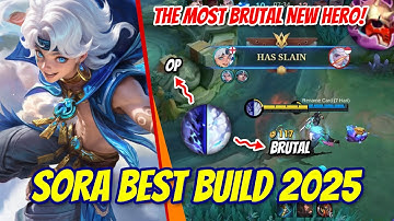 A NEW HERO THAT LEAVES OPPONENTS HELPLESS! SORA BEST BUILD 2025 - SORA MOBILE LEGENDS