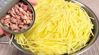 If you have potatoes and canned tuna at home. It's incredibly delicious!