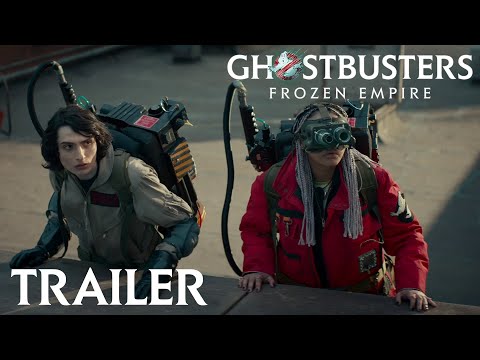 GHOSTBUSTERS: FROZEN EMPIRE - International Trailer