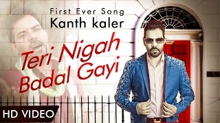 ... song :- teri nigah badal gayi singer kanth kaler label ka...