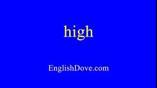 How To Pronounce High In American English