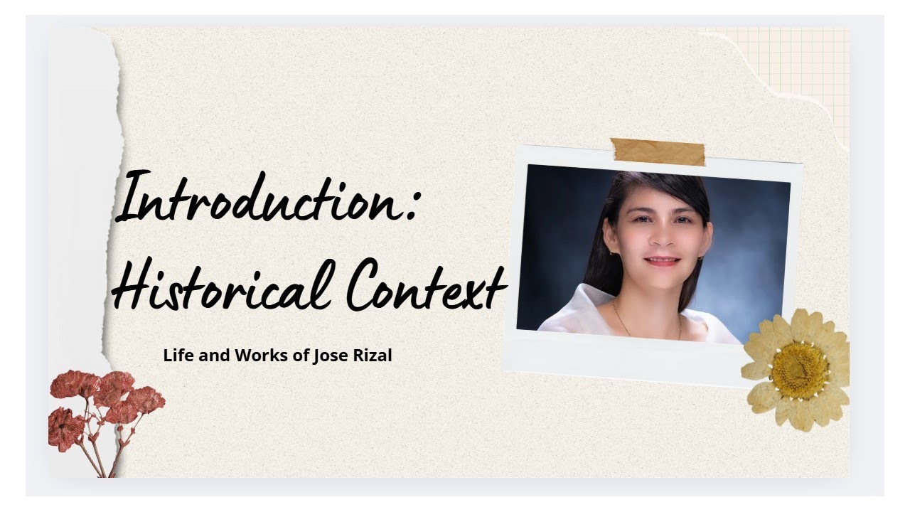 Lesson 1 (Life and Works of Jose Rizal):  Historical Context