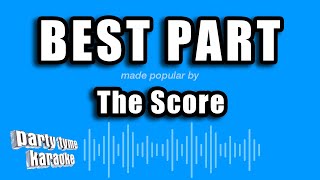 The Score - Best Part (Karaoke Version) Resimi