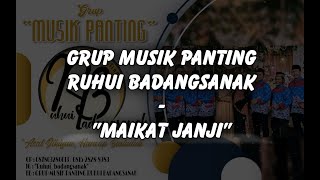 (Rekaman Bersih/Jernih) Grup Musik Panting Ruhui Badangsanak - Maikat Janji