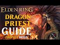 Elden Ring Prophet Class Guide - How to Build a Dragon Priest (Beginner Guide)