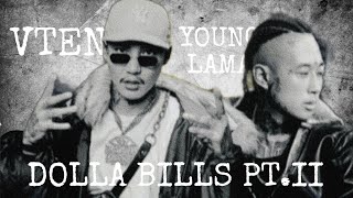 YOUNG LAMA X VTEN-DOLLA BILLS II [LYRICS VIDEO]