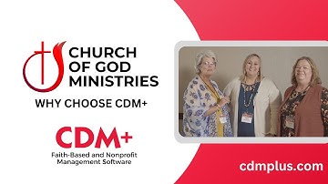 CDM+ is Complete Church and Non-Profit Management Software