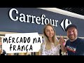 Mercado na França - Como é o Carrefour na França? Variedades e Preços