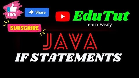 If Statement | Java For Beginners | EduTut | Learn Easily in Tamil