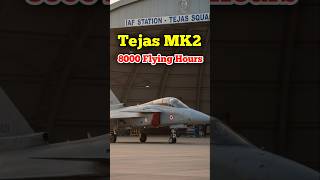 Tejas MK2 8000 Flying Hours life #Shorts