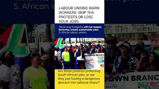 South Africa Unions: "Don't Join Anti-Migrant Protests or Lose Your Job!"