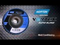 Norton  Vortex Rapid Blend  Weld Conditioning