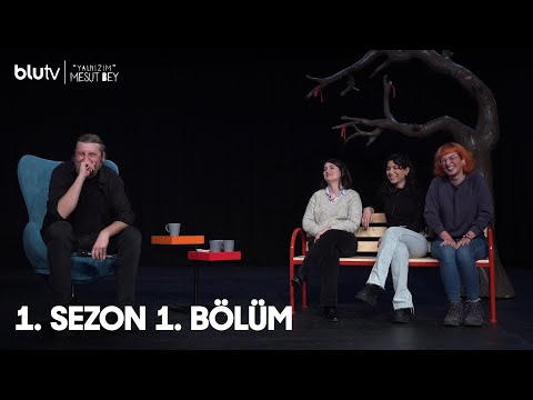 Yalnızım Mesut Bey | 1. Sezon | 1. Bölüm