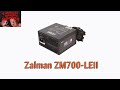 Блок питания Zalman ZM700-LEII или "ужасы нашего городка!"