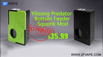 Yiloong Predator 3D Print BF Squonk Mod