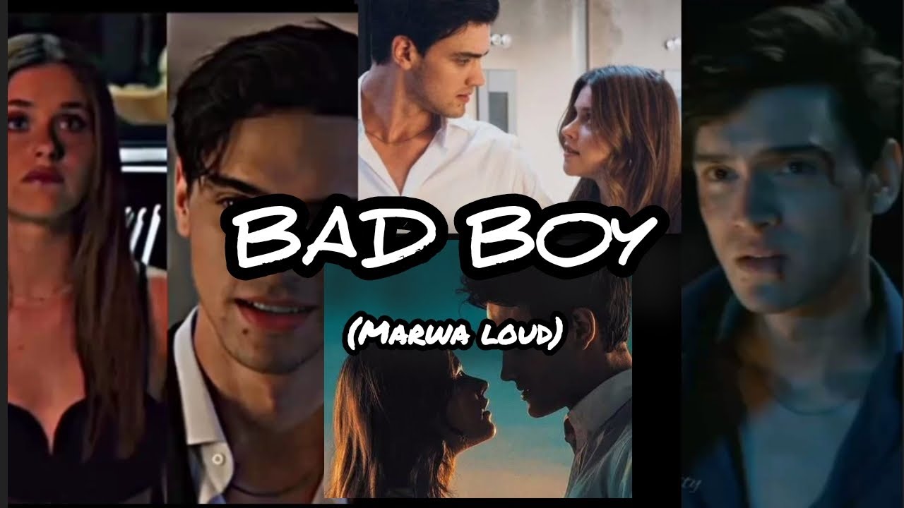 Bad boy| Marwa loud |Nick x Noah| Culpa mia |best kissing scenesl scenes