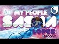 Sasha Lopez & Andrea D.  Ft. Broono - All My People (H&F Remix)