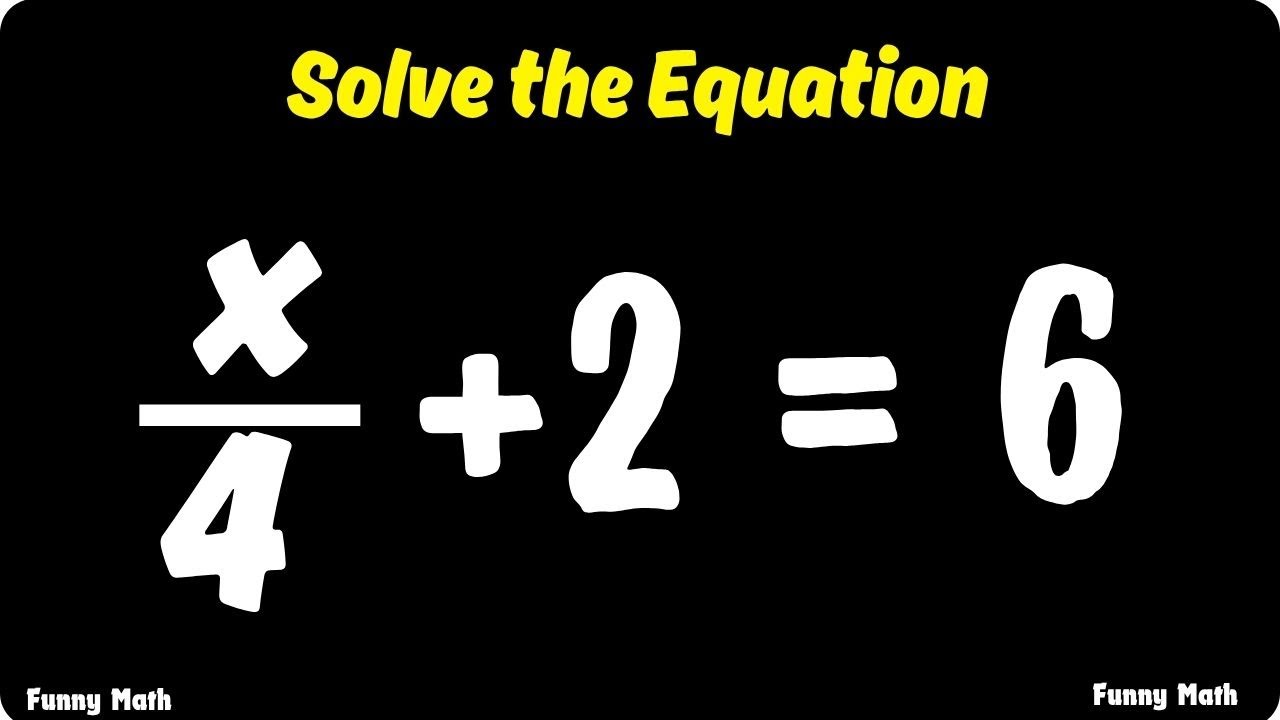 can-you-solve-x-4-2-6-easy-algebra-how-to-solve-the-equation