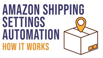 Amazon Shipping Settings Automation: How it Works