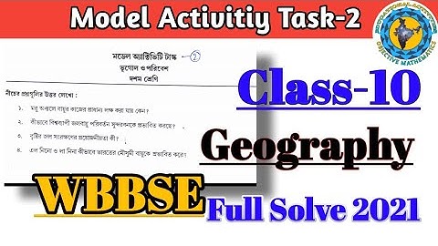 Class-10 Geography(ভূগোল) Model Activity Task part-2 Full Solve WBBSE Educational Activities Bengali