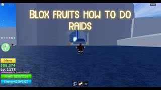 Blox fruits how to do raids