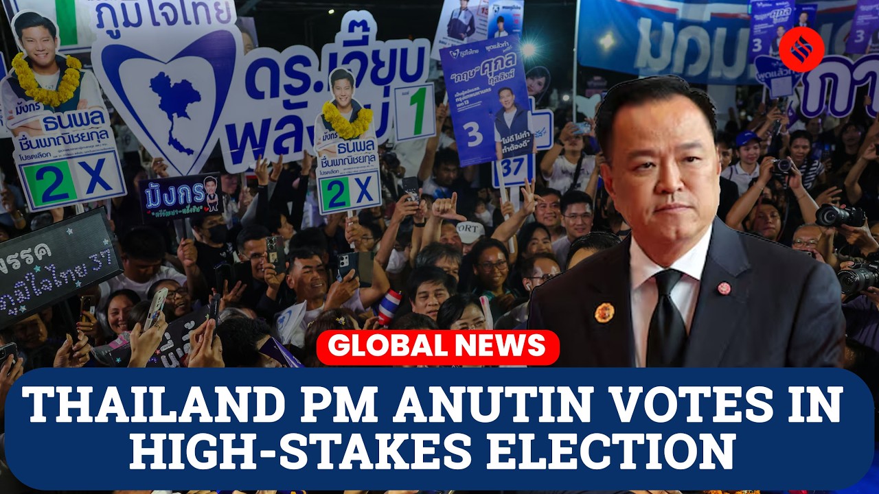 Thai PM Anutin Casts Vote, Seeks Public Confidence in Election