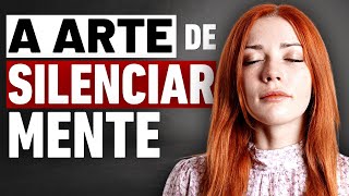 Atenção Plena A Arte De Silenciar A Mente