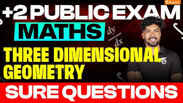 Plus Two Maths | Important Questions | Three Dimensional Geometry | Public Exam 2025 | Eduport