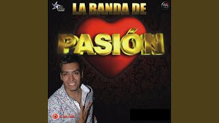Video thumbnail of "La Banda De Pasión - Tan Enamorados / Pablo Preciado"